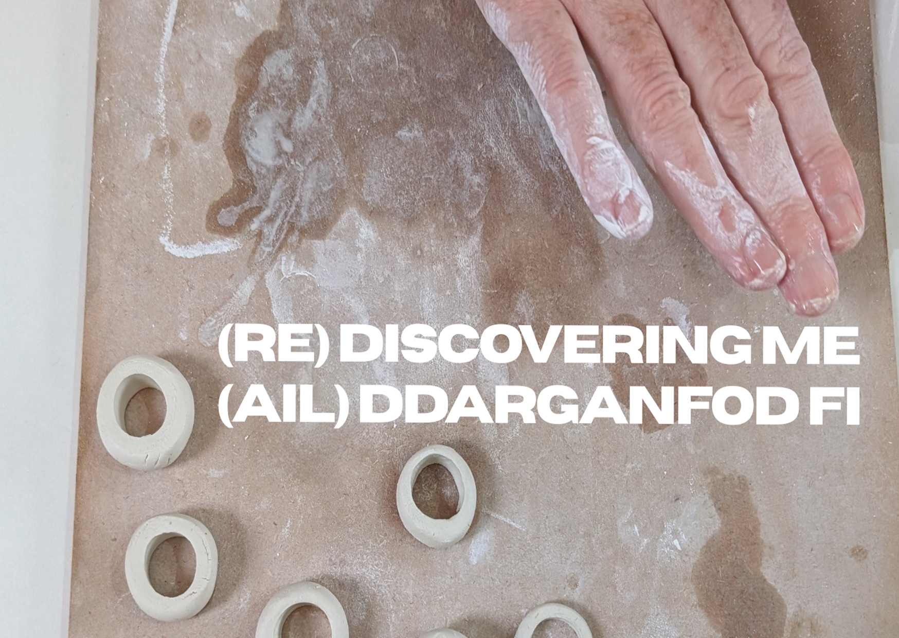 Galwad Agored ar Gyfer Arddangosfa : (Ail)ddarganfod fi