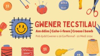Dydd Gwener Tecstilau